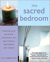 book cover: The Sacred Bedroom: Creating Your Personal Sanctuary by Jon Robertson